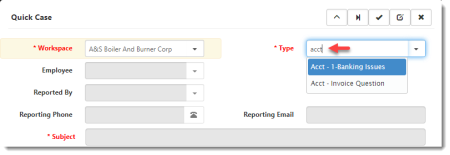 Quick Case window showing example of Short Name filtering of the Type field