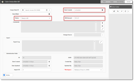 Claim Deductible Bill in Ready To Bill Status With Date Created and Bill Amount Fields Populated