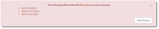 Offered Benefit Plans Not Renewed Alert